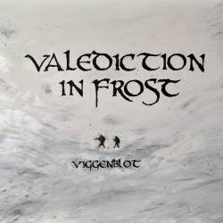 Viggenblot : Valediction in Frost